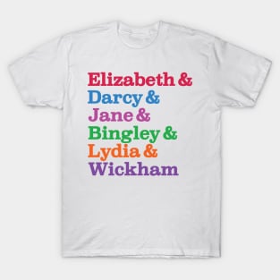 Elizabeth & Darcy & Jane & Bingley & Lydia & Wickham, Jane Austen, Pride & Prejudice T-Shirt